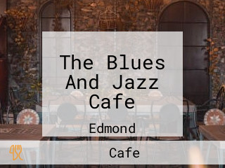 The Blues And Jazz Cafe