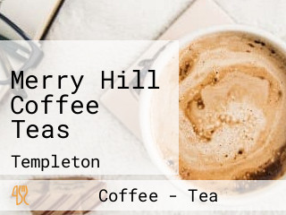 Merry Hill Coffee Teas