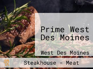 Prime West Des Moines