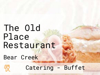 The Old Place Restaurant