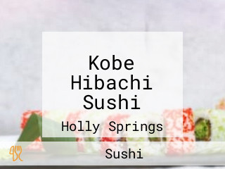 Kobe Hibachi Sushi