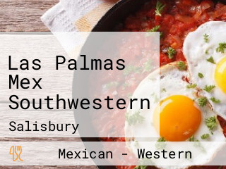 Las Palmas Mex Southwestern