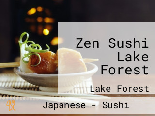 Zen Sushi Lake Forest