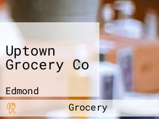 Uptown Grocery Co