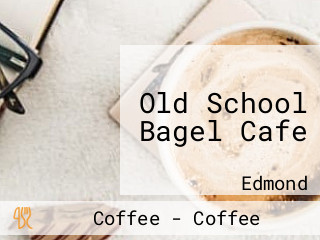 Old School Bagel Cafe