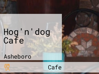 Hog'n'dog Cafe