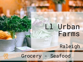 Ll Urban Farms