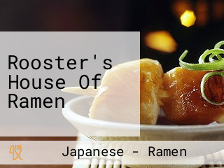 Rooster's House Of Ramen