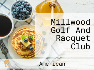 Millwood Golf And Racquet Club