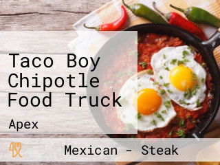 Taco Boy Chipotle Food Truck