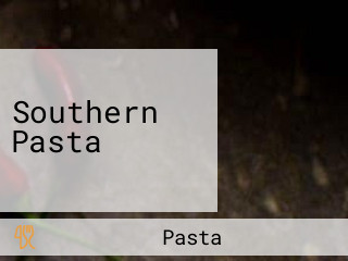 Southern Pasta