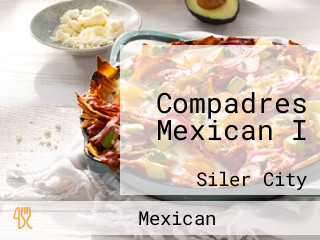 Compadres Mexican I