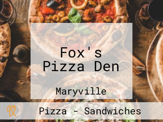 Fox's Pizza Den