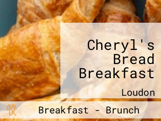 Cheryl's Bread Breakfast