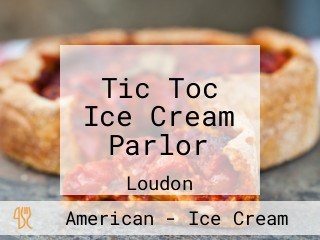 Tic Toc Ice Cream Parlor