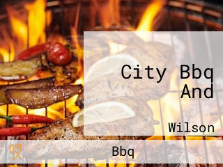 City Bbq And