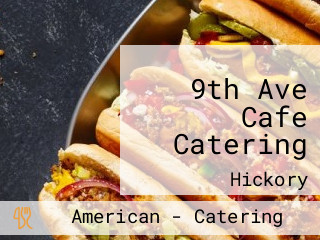 9th Ave Cafe Catering