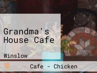 Grandma's House Cafe