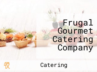 Frugal Gourmet Catering Company