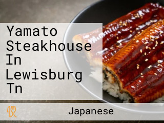 Yamato Steakhouse In Lewisburg Tn