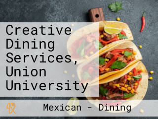 Creative Dining Services, Union University