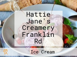 Hattie Jane's Creamery Franklin Rd