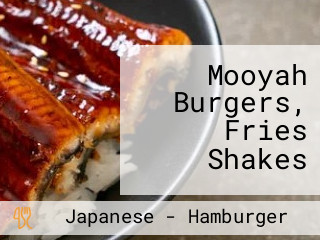 Mooyah Burgers, Fries Shakes