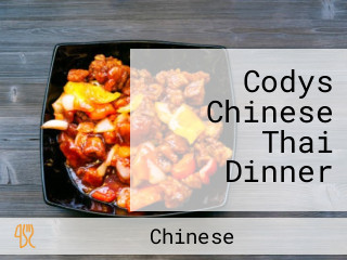 Codys Chinese Thai Dinner