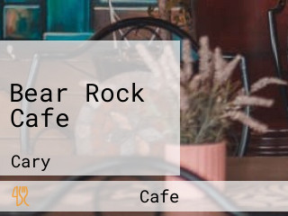 Bear Rock Cafe