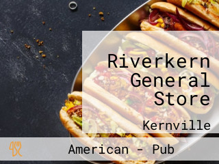 Riverkern General Store