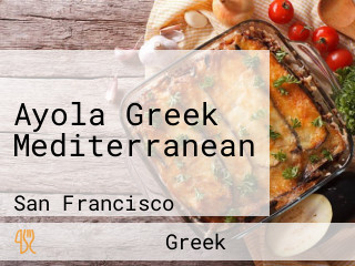 Ayola Greek Mediterranean