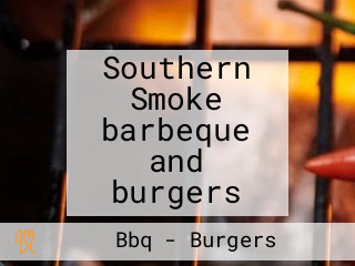 Southern Smoke barbeque and burgers