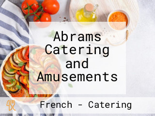 Abrams Catering and Amusements