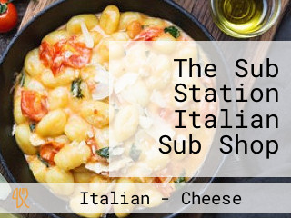 The Sub Station Italian Sub Shop