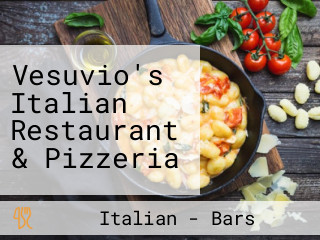 Vesuvio's Italian Restaurant & Pizzeria