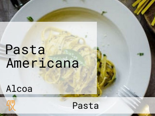 Pasta Americana