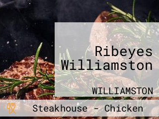 Ribeyes Williamston