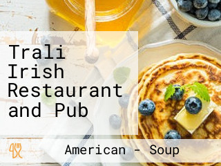 Trali Irish Restaurant and Pub