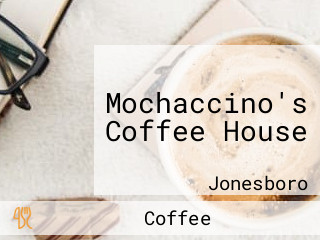 Mochaccino's Coffee House