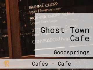 Ghost Town Cafe