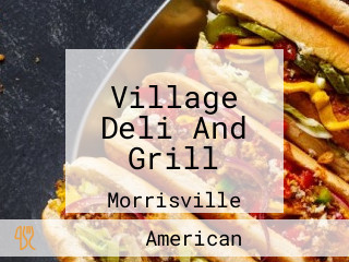 Village Deli And Grill