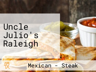 Uncle Julio's Raleigh