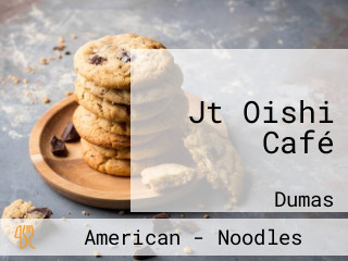 Jt Oishi Café