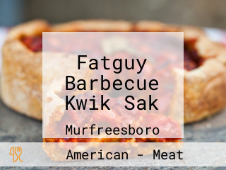 Fatguy Barbecue Kwik Sak