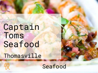 Captain Toms Seafood