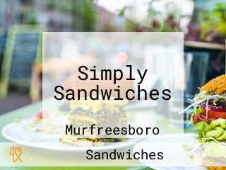 Simply Sandwiches