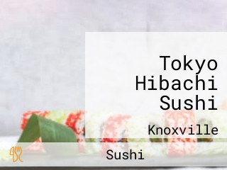 Tokyo Hibachi Sushi