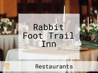 Rabbit Foot Trail Inn