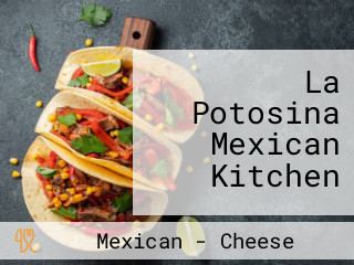 La Potosina Mexican Kitchen