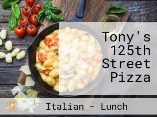 Tony's 125th Street Pizza